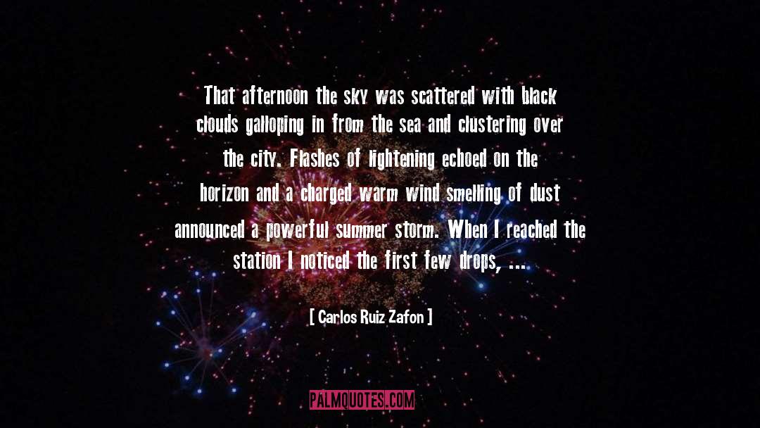 Black Clouds quotes by Carlos Ruiz Zafon