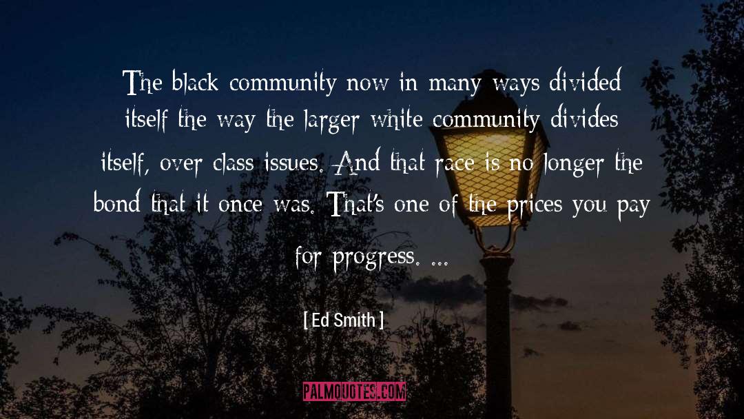 Black Community quotes by Ed Smith