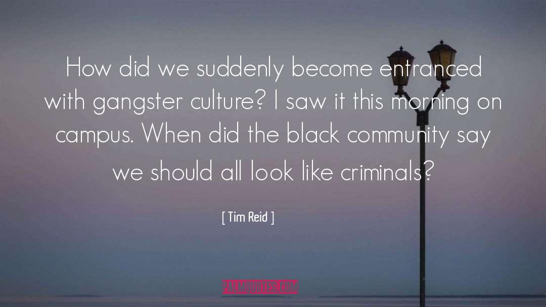 Black Community quotes by Tim Reid