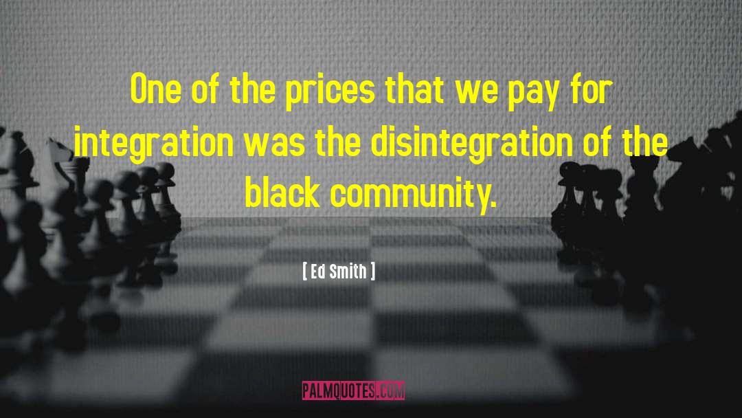 Black Community quotes by Ed Smith