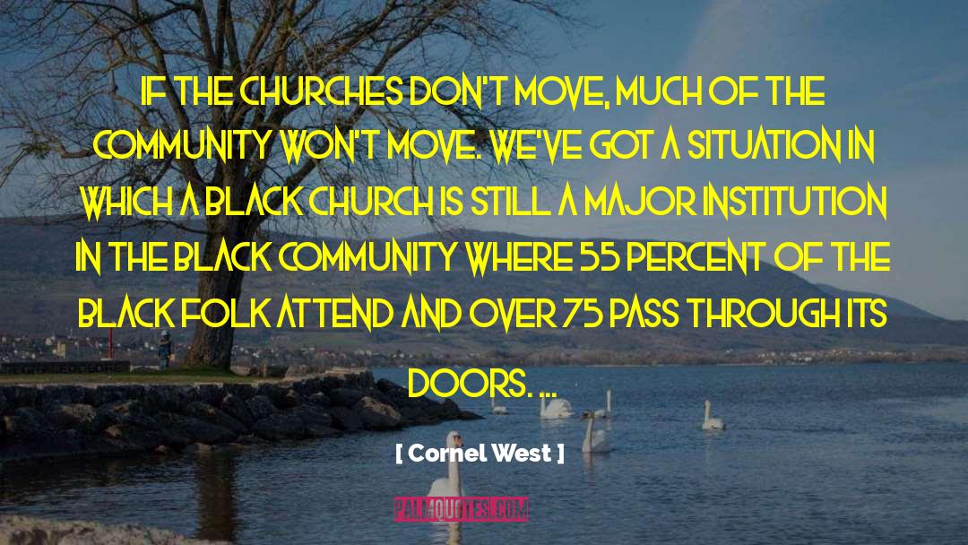 Black Community quotes by Cornel West