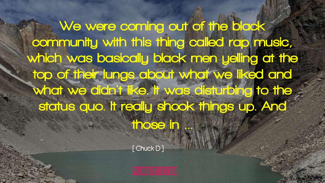 Black Community quotes by Chuck D