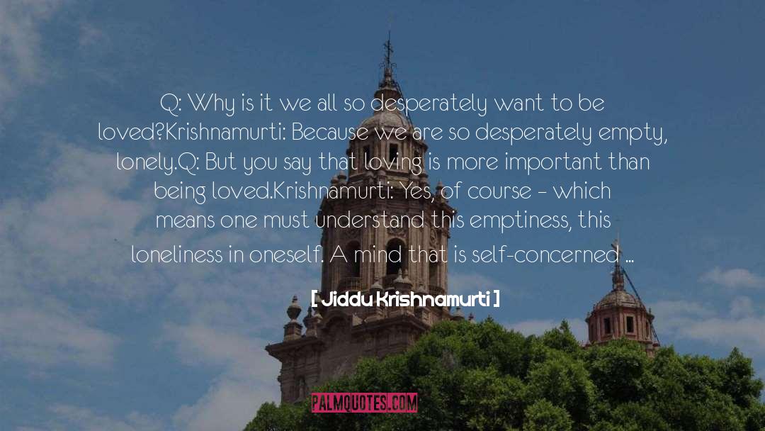 Black Consciousness quotes by Jiddu Krishnamurti