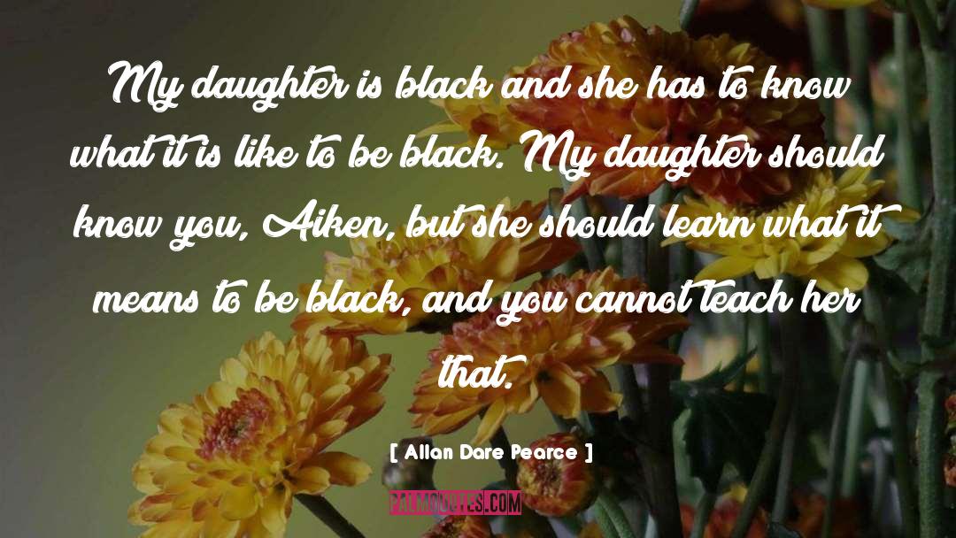 Black Culture quotes by Allan Dare Pearce