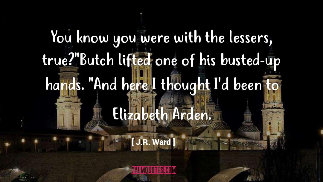 Black Dagger Brotherhood quotes by J.R. Ward