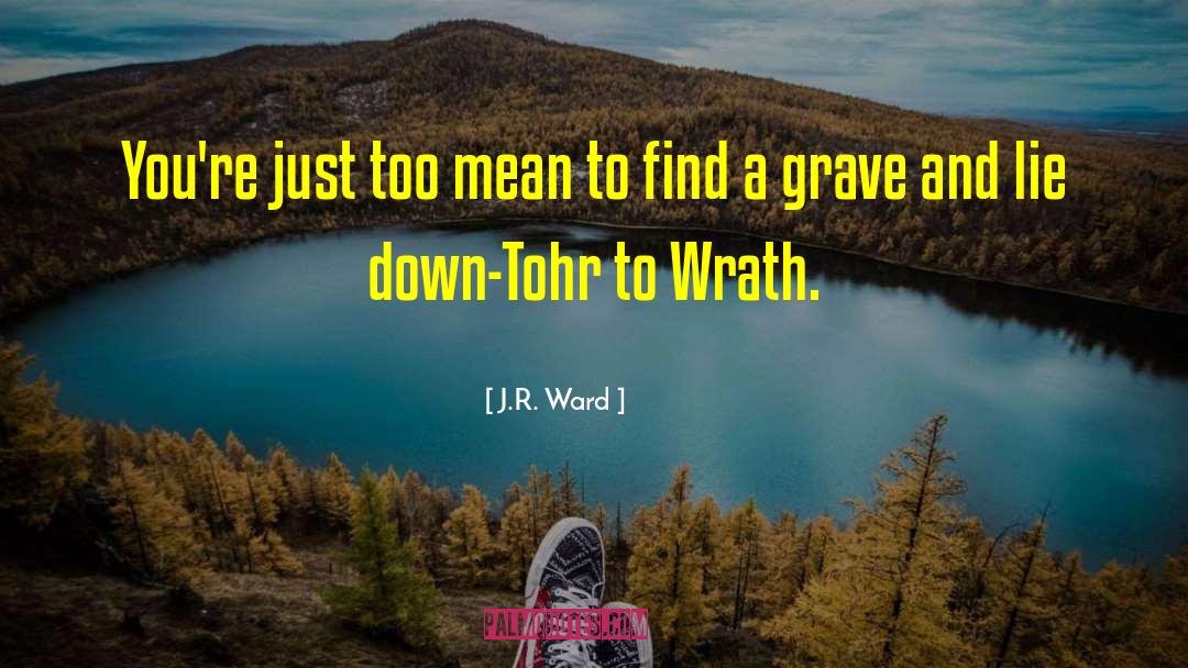 Black Dagger Brotherhood quotes by J.R. Ward