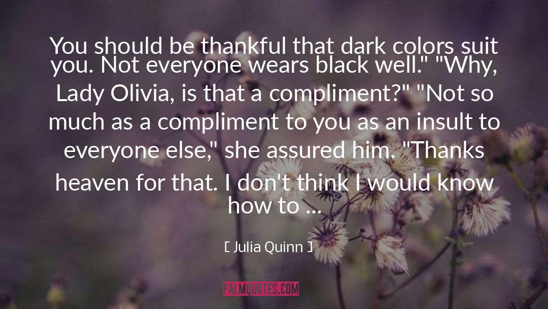 Black Dark Humour quotes by Julia Quinn