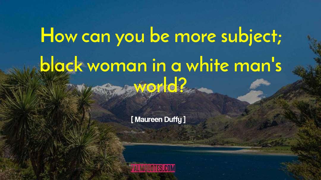 Black Dawn Inc quotes by Maureen Duffy