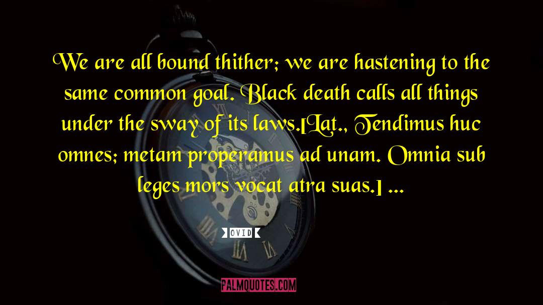 Black Death quotes by Ovid