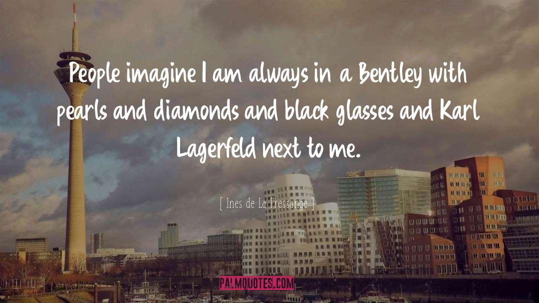 Black Diamonds quotes by Ines De La Fressange