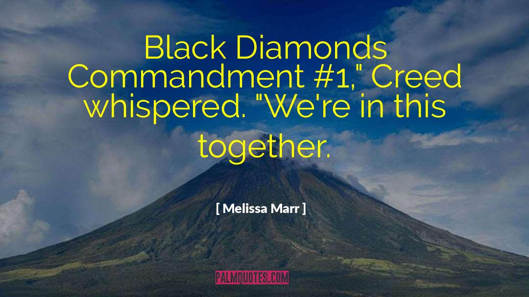 Black Diamonds quotes by Melissa Marr