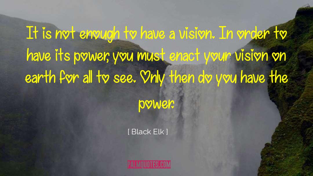 Black Elk quotes by Black Elk