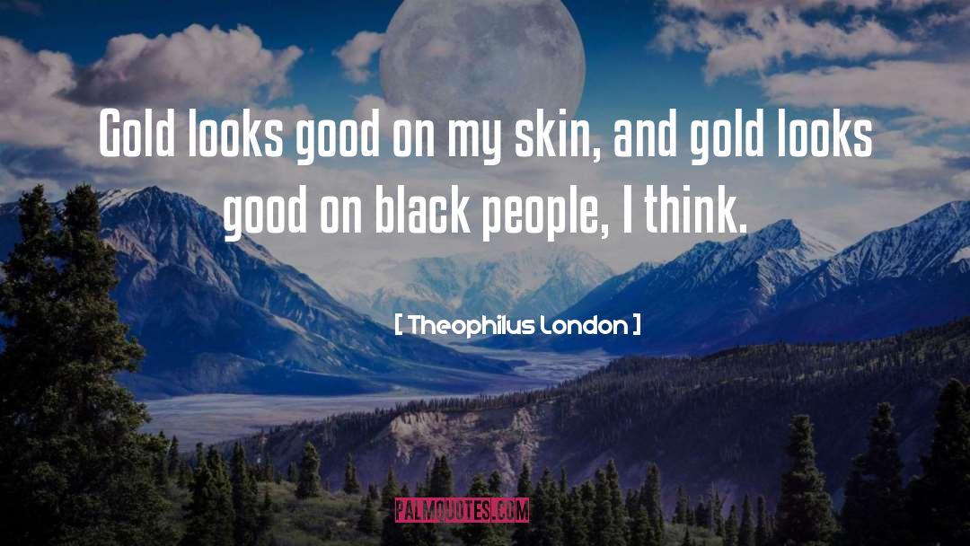 Black Elk quotes by Theophilus London