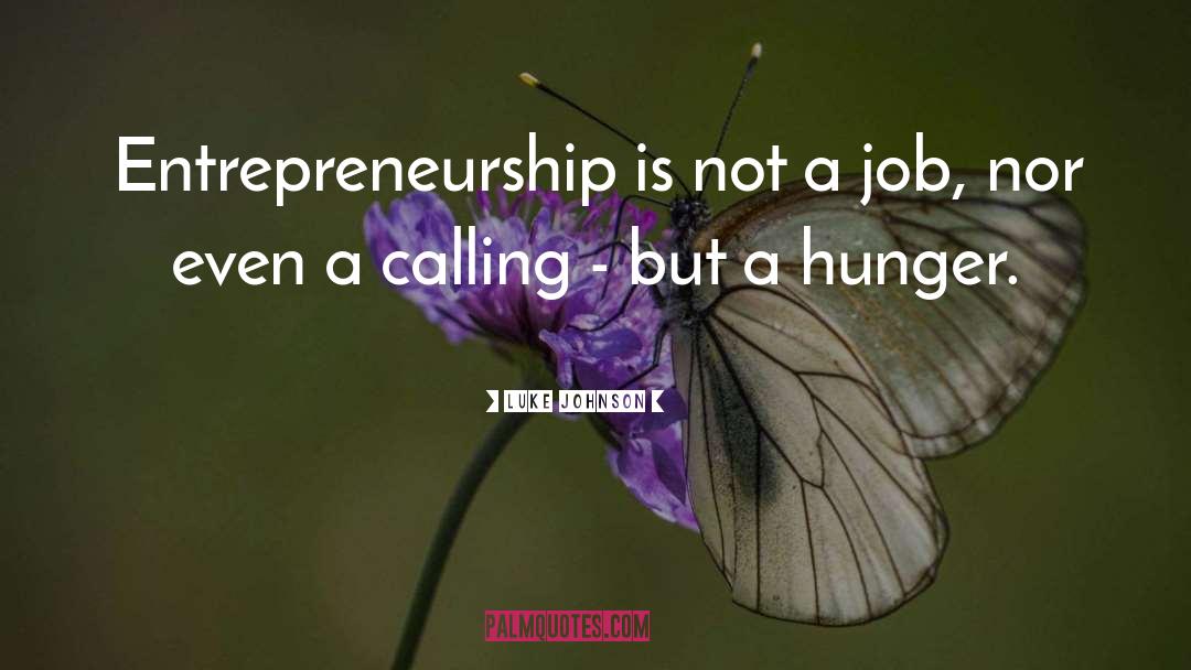 Black Entrepreneurship quotes by Luke Johnson