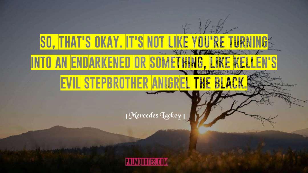 Black Entrepreneurship quotes by Mercedes Lackey