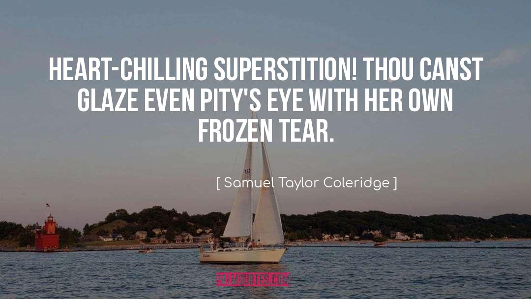 Black Eye quotes by Samuel Taylor Coleridge