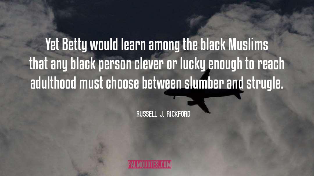 Black Eyed quotes by Russell J. Rickford