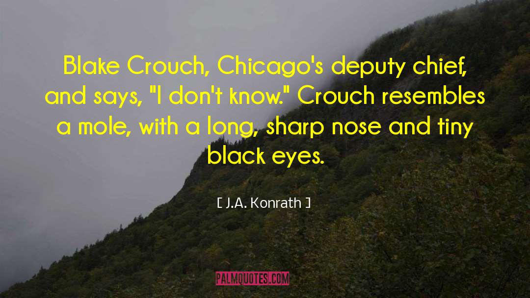 Black Eyes quotes by J.A. Konrath