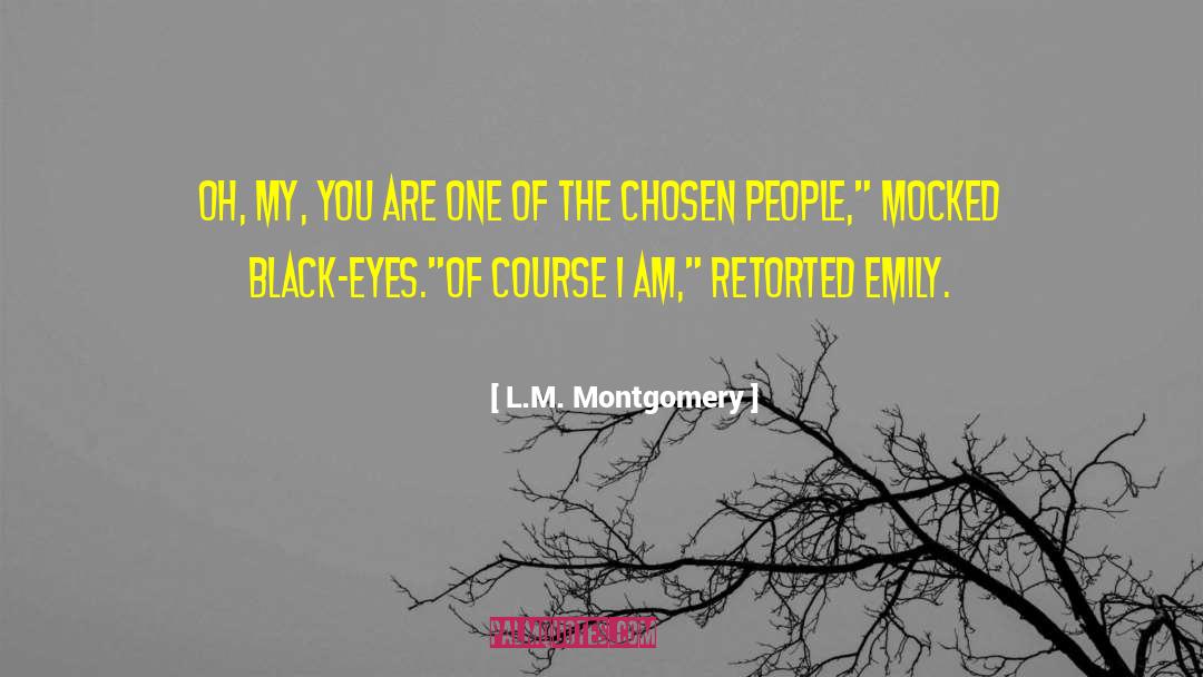 Black Eyes quotes by L.M. Montgomery