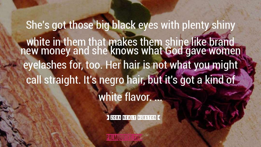 Black Eyes quotes by Zora Neale Hurston