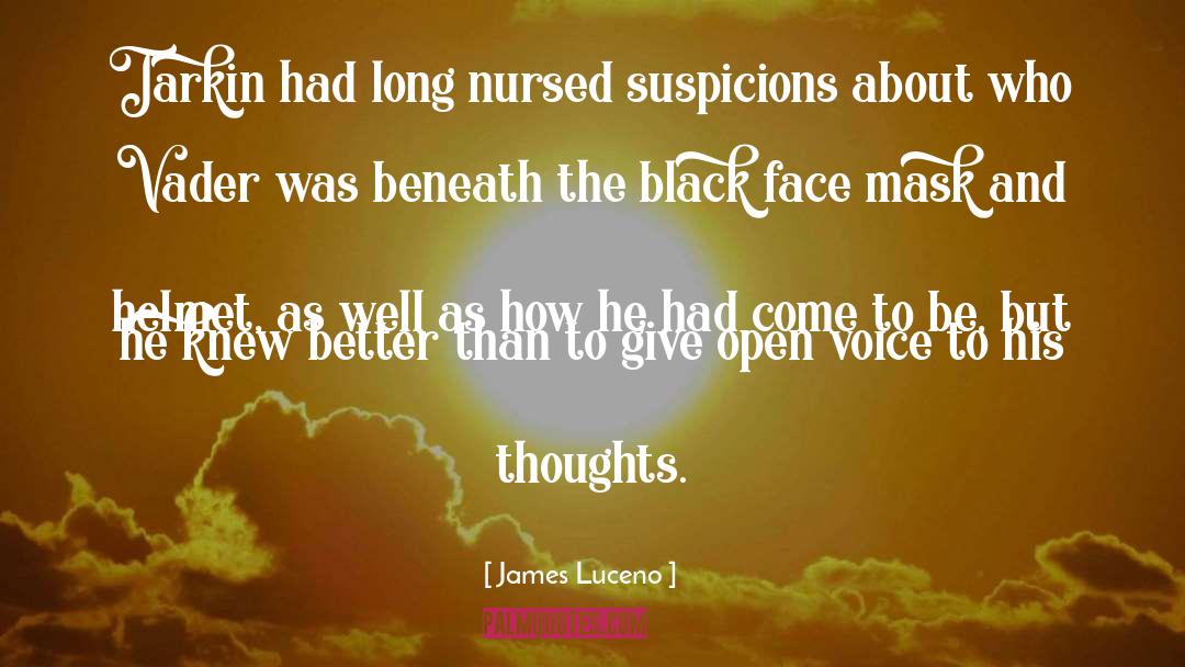 Black Face quotes by James Luceno