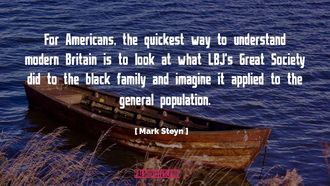 Black Family quotes by Mark Steyn