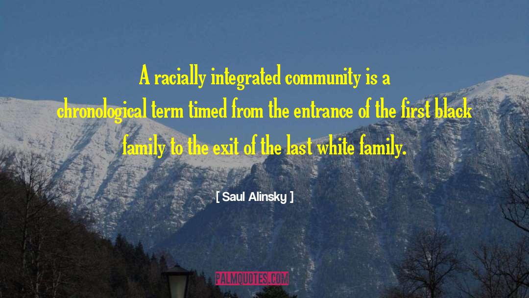 Black Family quotes by Saul Alinsky
