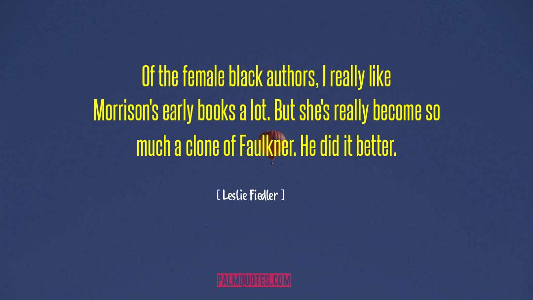 Black Female Protagonist quotes by Leslie Fiedler