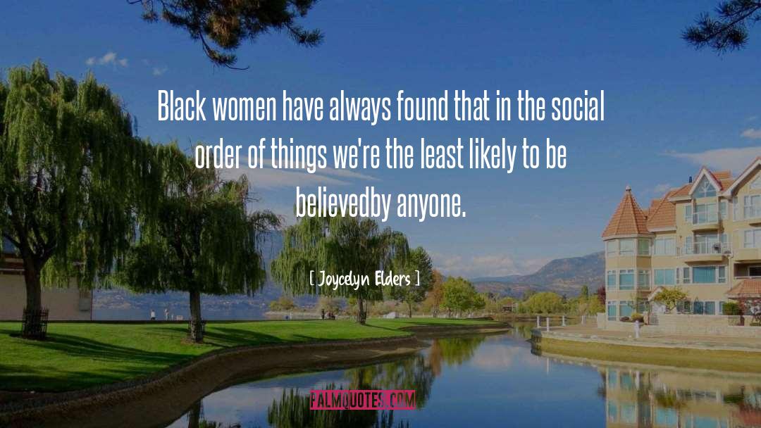 Black Feminist quotes by Joycelyn Elders