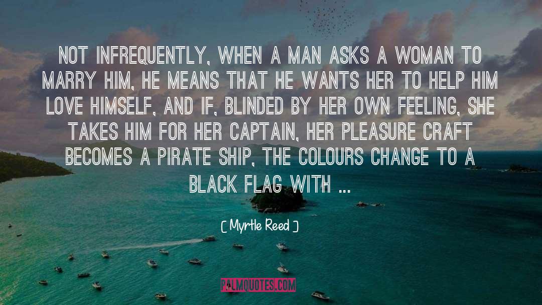 Black Flag quotes by Myrtle Reed