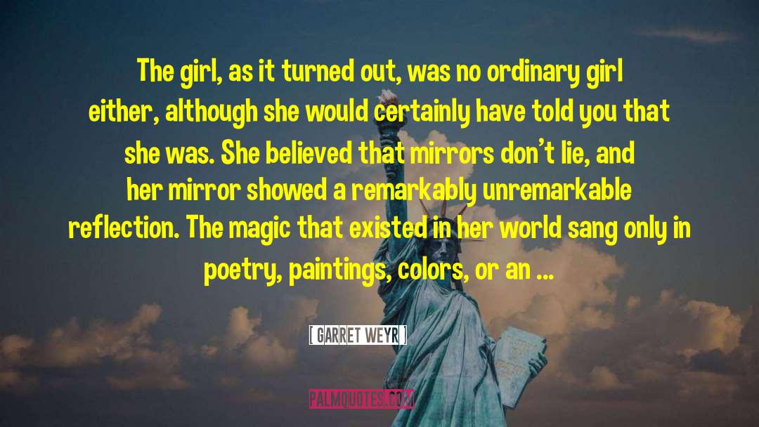 Black Girl Magic quotes by Garret Weyr