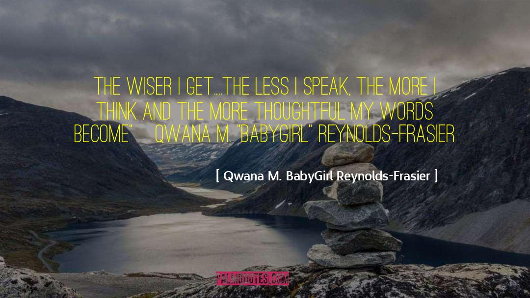 Black Girl quotes by Qwana M. BabyGirl Reynolds-Frasier