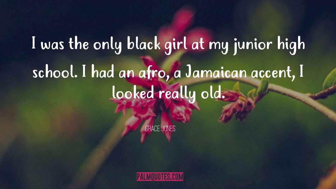 Black Girl quotes by Grace Jones