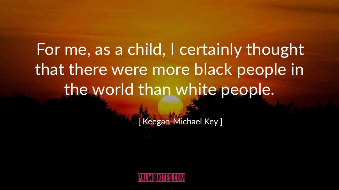 Black Girlhood quotes by Keegan-Michael Key