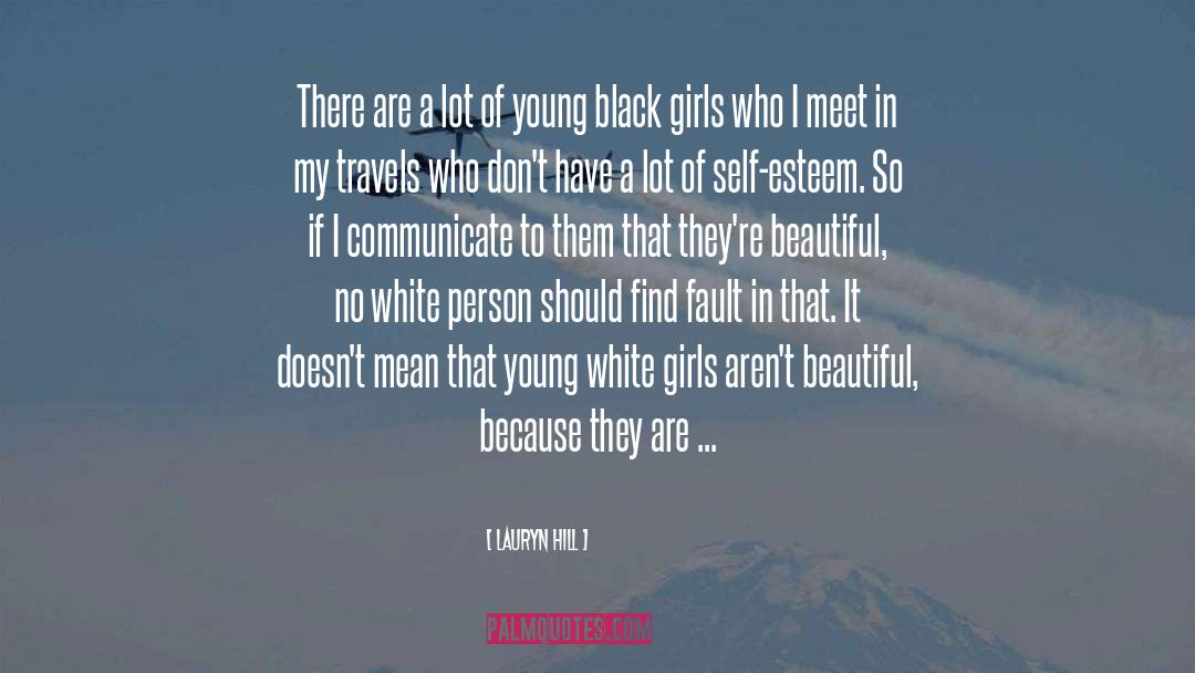 Black Girls quotes by Lauryn Hill