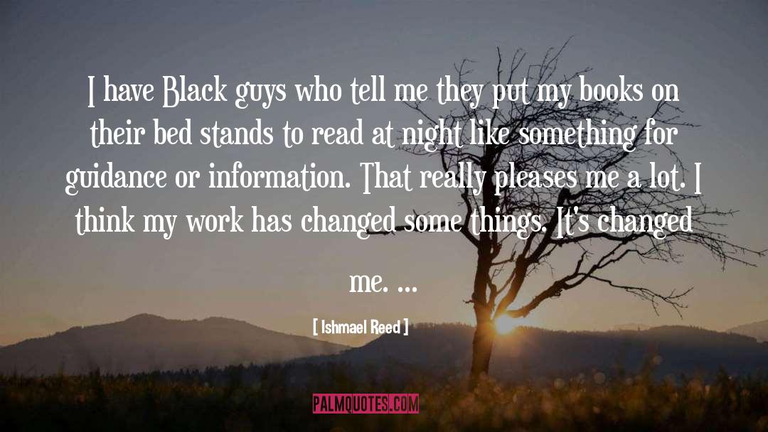 Black Guys quotes by Ishmael Reed