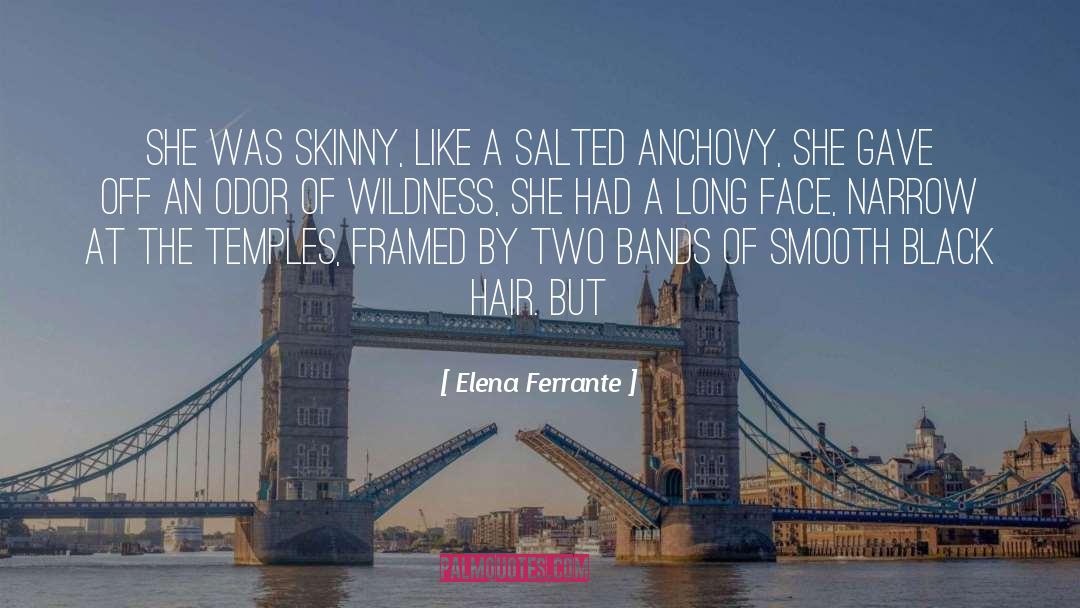 Black Hair quotes by Elena Ferrante
