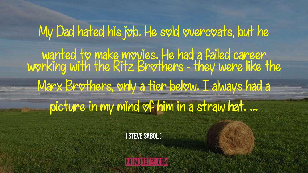 Black Hat quotes by Steve Sabol