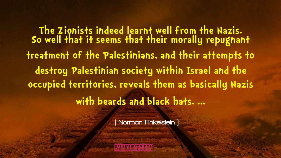 Black Hats quotes by Norman Finkelstein