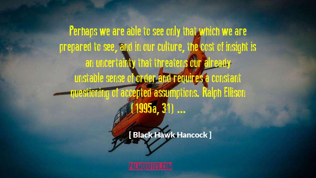 Black Hawk Down quotes by Black Hawk Hancock