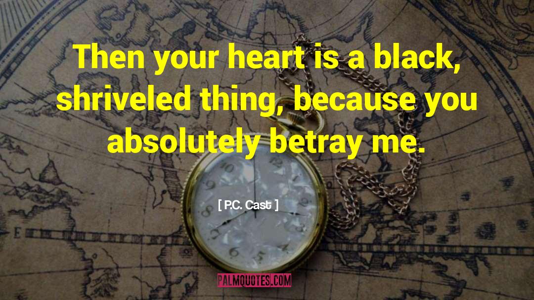 Black Heart quotes by P.C. Cast