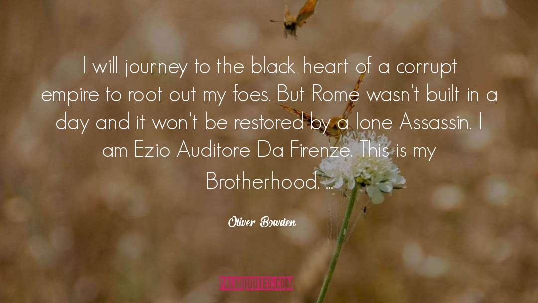 Black Heart quotes by Oliver Bowden