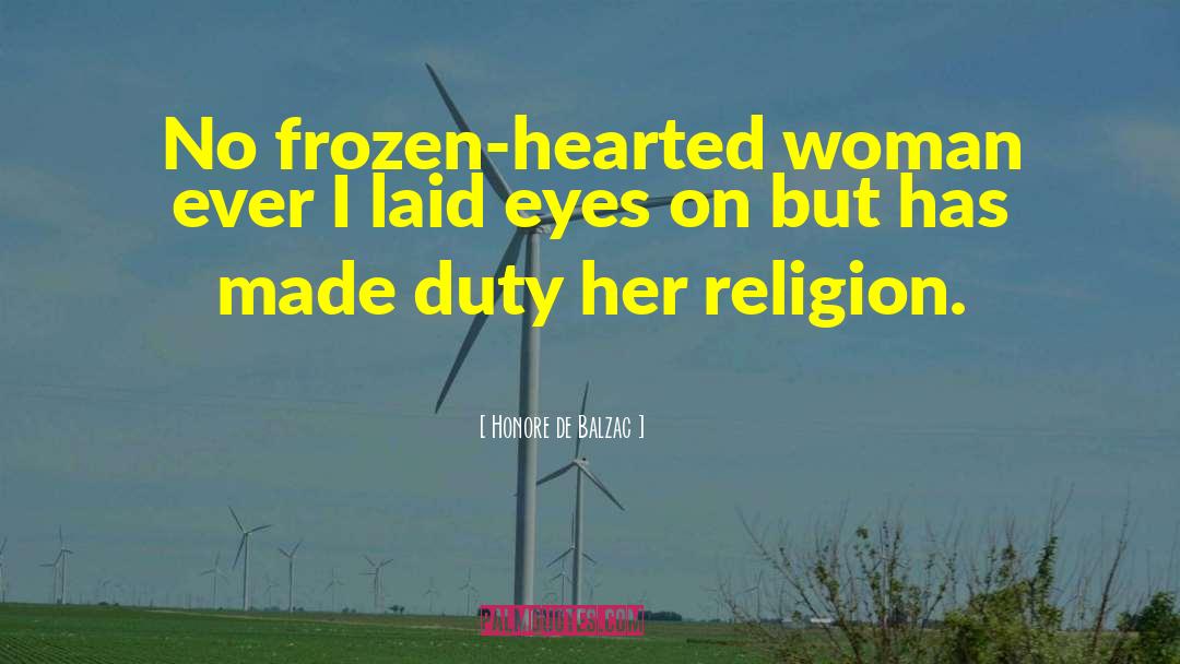 Black Hearted Woman quotes by Honore De Balzac