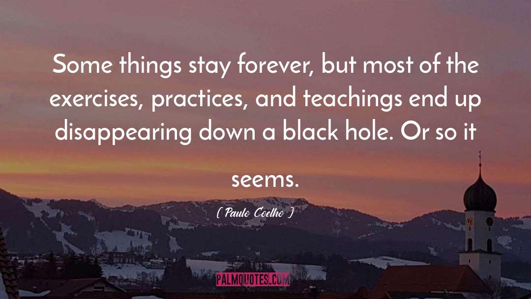 Black Hole quotes by Paulo Coelho