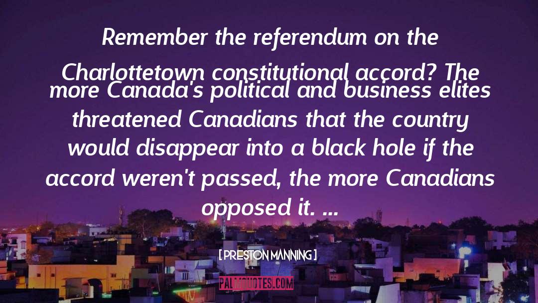 Black Hole quotes by Preston Manning