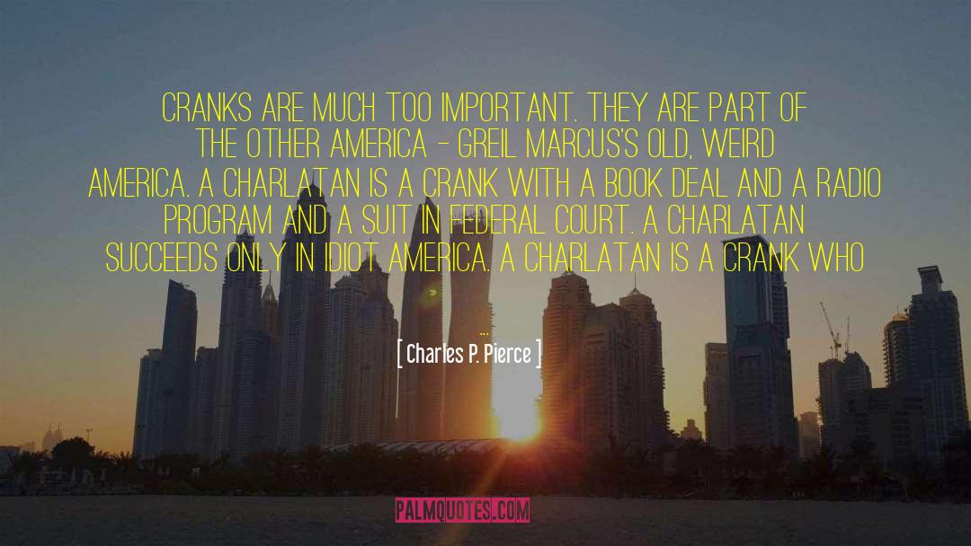 Black In America quotes by Charles P. Pierce