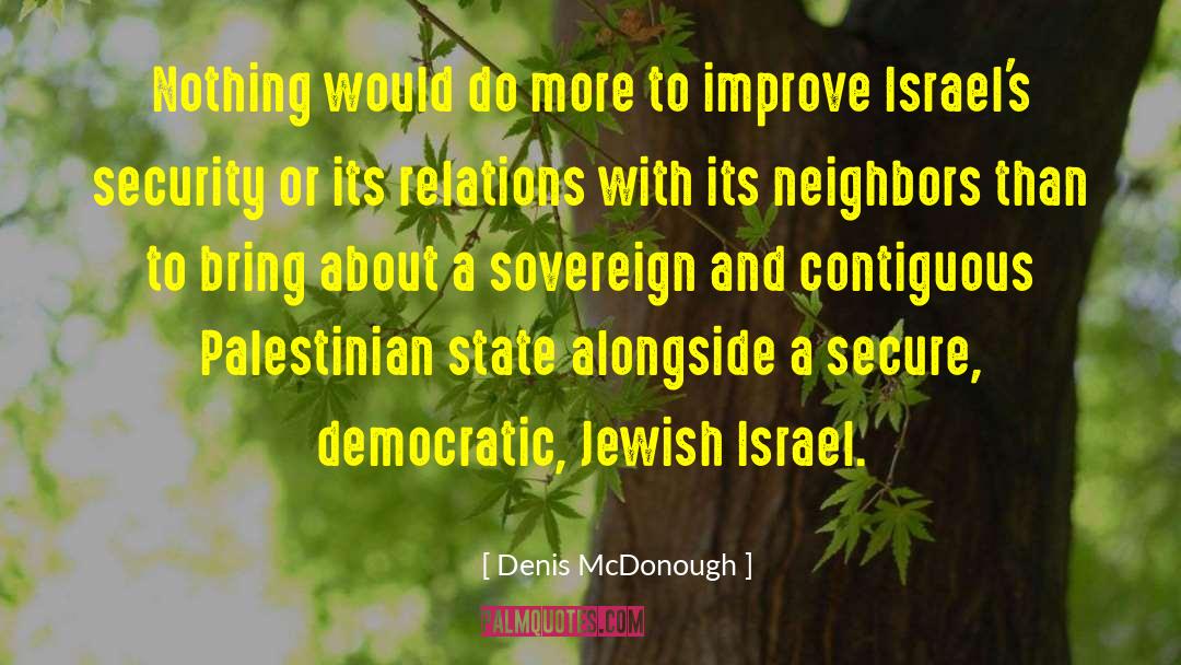 Black Jewish Relations quotes by Denis McDonough