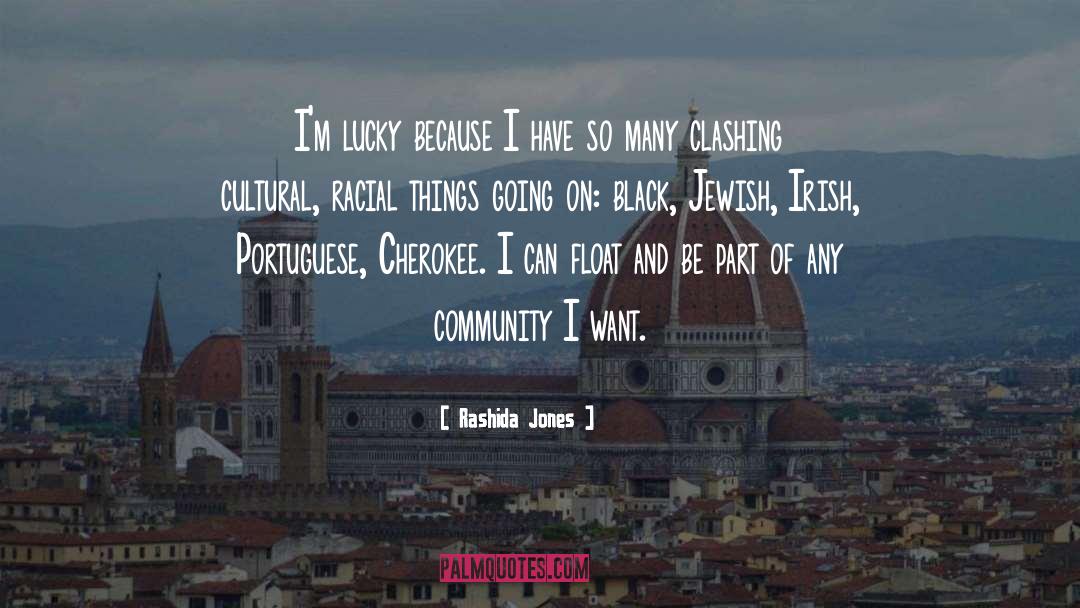 Black Jewish Relations quotes by Rashida Jones