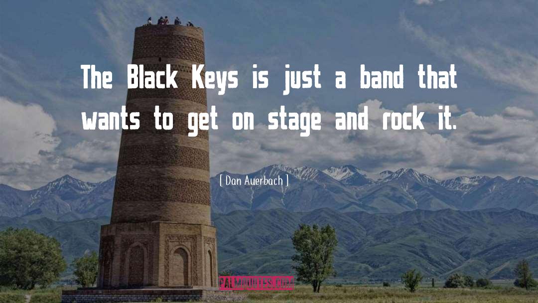 Black Keys Love quotes by Dan Auerbach