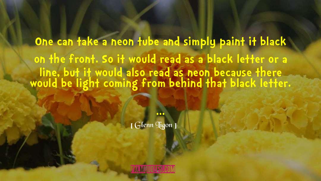 Black Letter quotes by Glenn Ligon